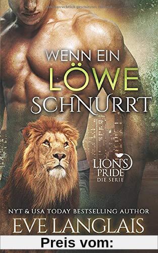 Wenn ein Löwe Schnurrt (Lion's Pride, Band 1)